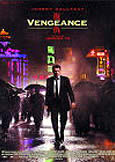 Johnnie To's VENGEANCE (2009)