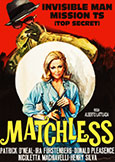 MATCHLESS (1967) Patrick O\'Neal/Nicoletta Machiavelli