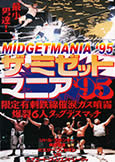 Midgetmania \'95 (1995) Wrestling Midgets vs Luchadors
