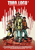 (500) TORO LOCO: BLOODTHIRSTY (2015) Patricio Valladares sequel
