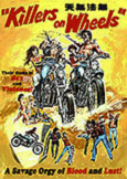 Killers on Wheels (1976) Kuei Chih-Hung\'s CAT III Sex/Violence